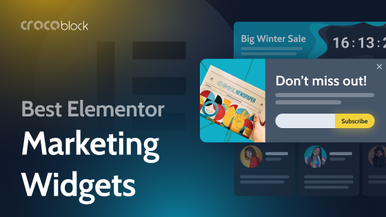 Top 10 Elementor Marketing Widgets by Crocoblock