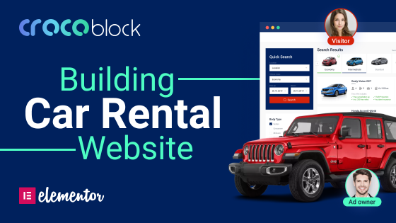 Using Elementor & Crocoblock as a Car Rental Website Builder