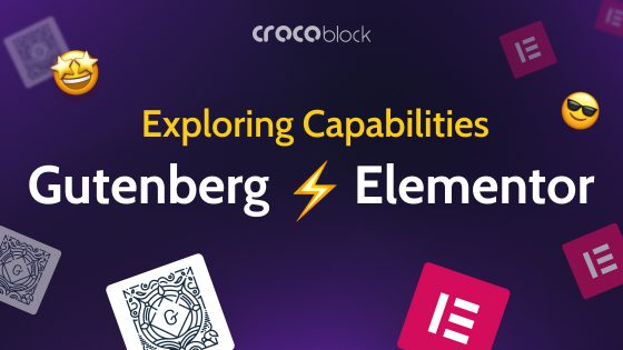 WordPress Block Editor (Gutenberg) vs. Elementor: Exploring Capabilities