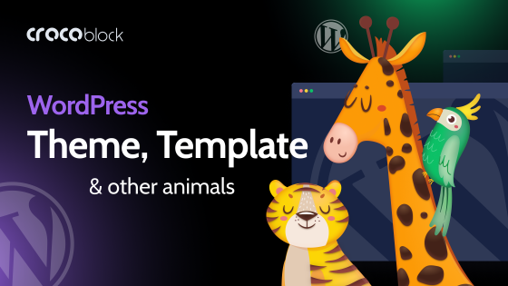 WordPress Theme, WordPress Template, and Other WordPress Animals