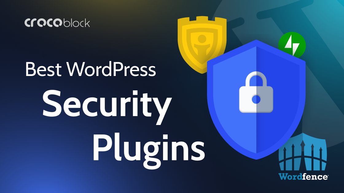 11 Best WordPress Security Plugins to Protect Your Website in 2024