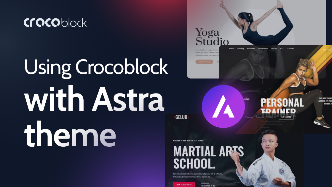 Astra Theme Review and Using It With Crocoblock