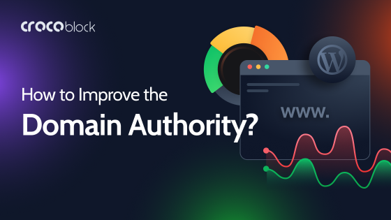 How to Improve the Site’s Domain Authority