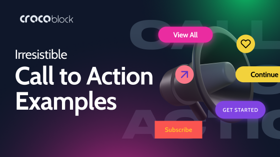 10 Irresistible Call to Action Examples