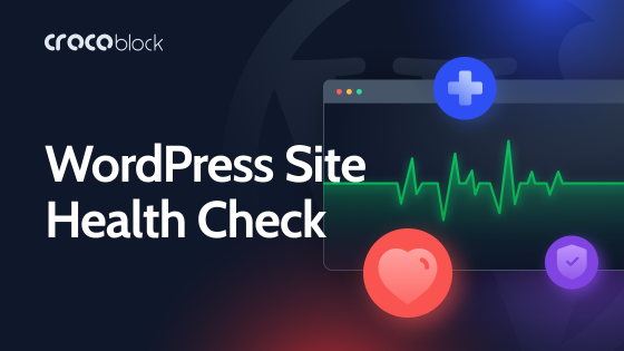 WordPress Health Check: 9 Tips to Achieve a Perfect Score