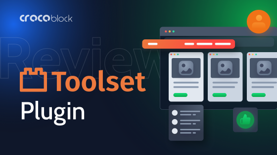 Toolset WordPress Plugin Full Review