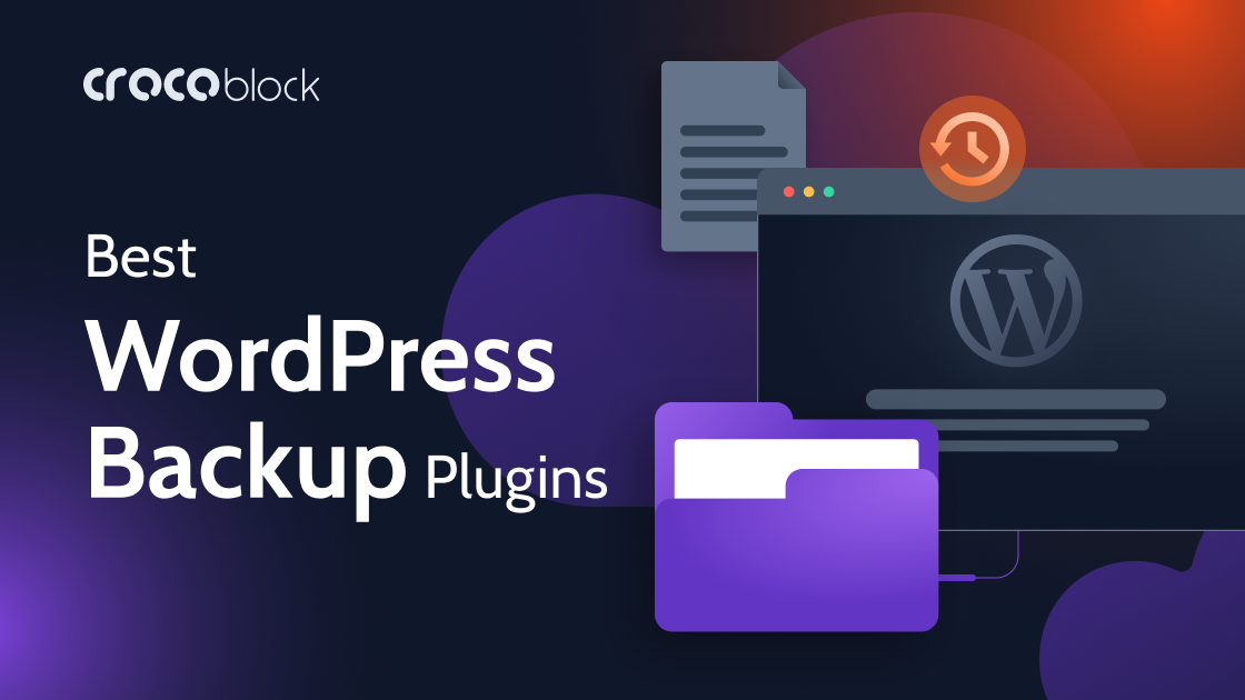 Top 6 Best WordPress Backup Plugins in 2024