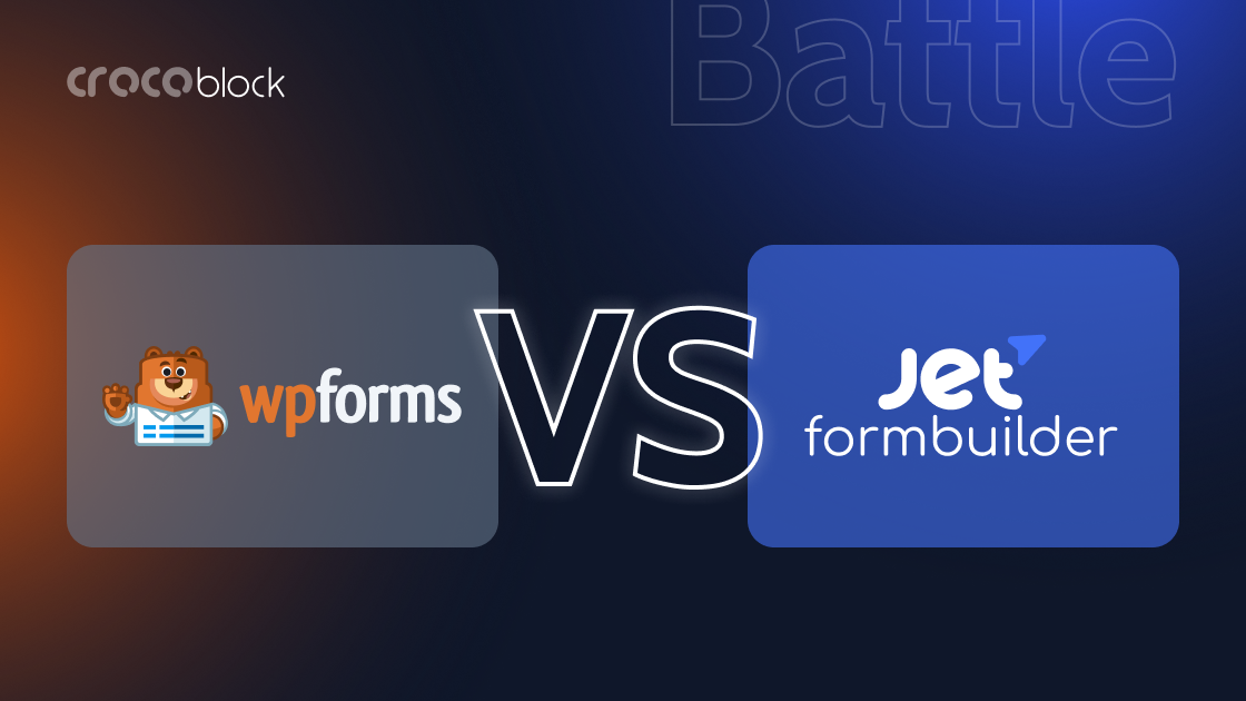 WPForms Lite vs. JetFormBuilder: Choosing the Best Free WordPress Forms Plugin