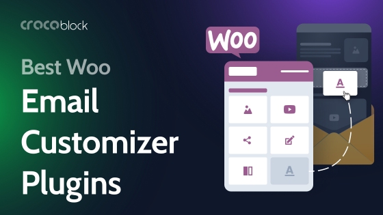 5 Best WooCommerce Email Customizer Plugins