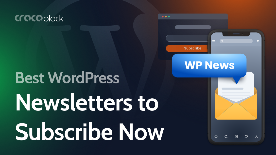 14 Top Newsletters to Subscribe to for WordPress News