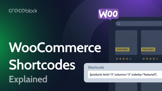 WooCommerce Shortcodes Explained