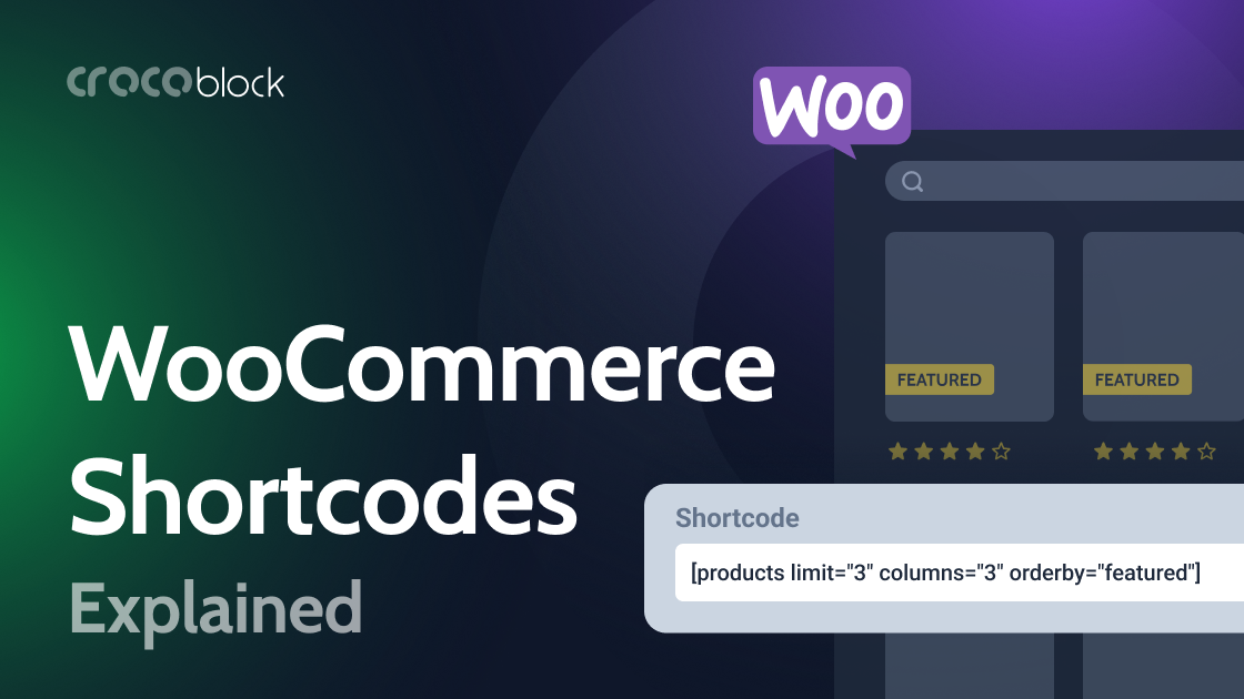 What Is Woocommerce Shortcode Best Page And Product Woo Shortcodes Examples Crocoblock 3175