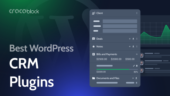 7 Best WordPress CRM Plugins: Improve Your Sales and Marketing