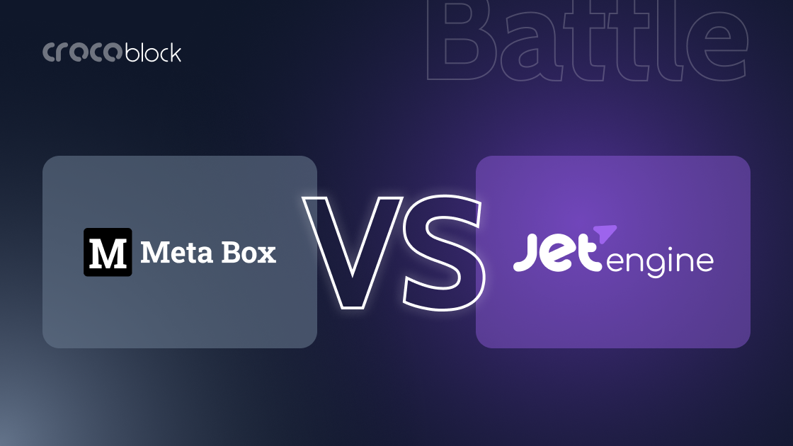 Meta Box vs. JetEngine: Which Custom Fields Plugin to Choose? 