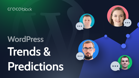 WordPress Trends and Predictions from Crocoblock Team for 2024