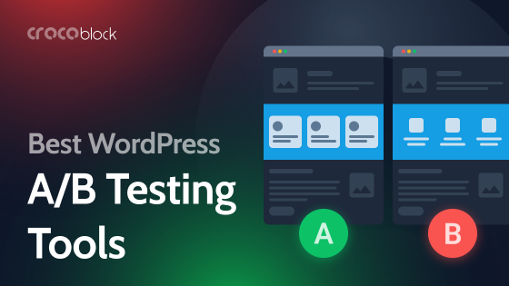 5 Best WordPress A/B Testing Tools to Optimize Your Conversion Rates