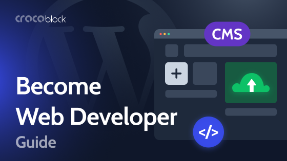 Become a Web Developer: a Complete Guide