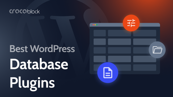 9 Best WordPress Database Plugins to Keep Your Website Running Smoothly