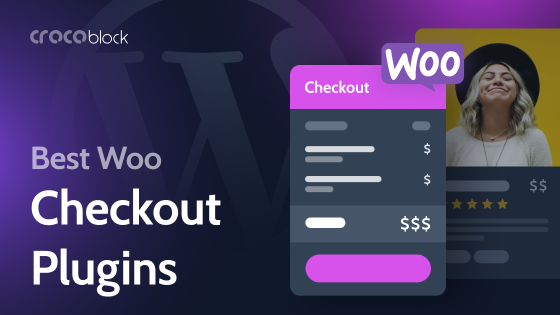 15 Best WooCommerce Checkout Plugins to Help Increase Your Sales