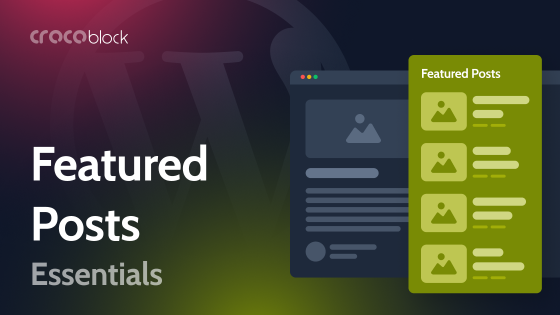 4 Ways to Add Featured Posts in WordPress (and Why You Should)