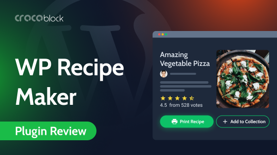 WP Recipe Maker Review: Is This the Best WordPress Recipe Plugin?