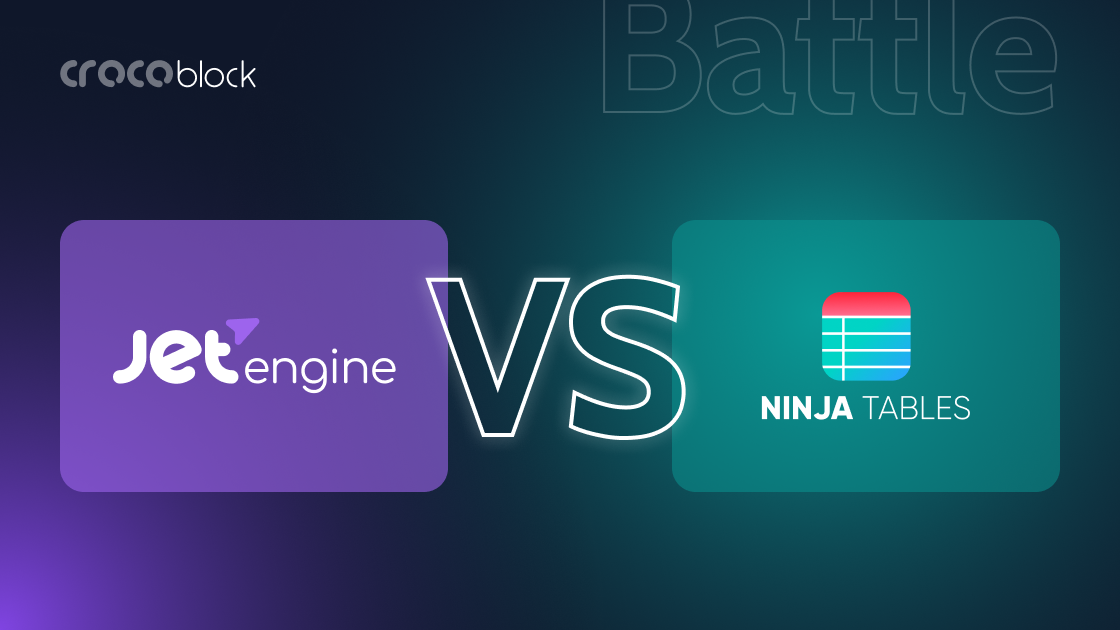 Ninja Tables vs. JetEngine Tables Builder: Best WordPress Table Plugins Comparison