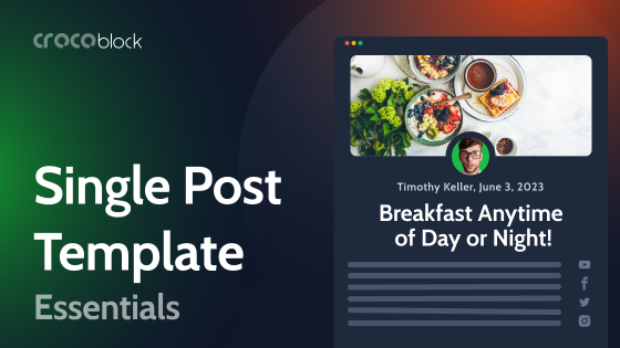 Efficient Ways to Design a Single Post Template in WordPress