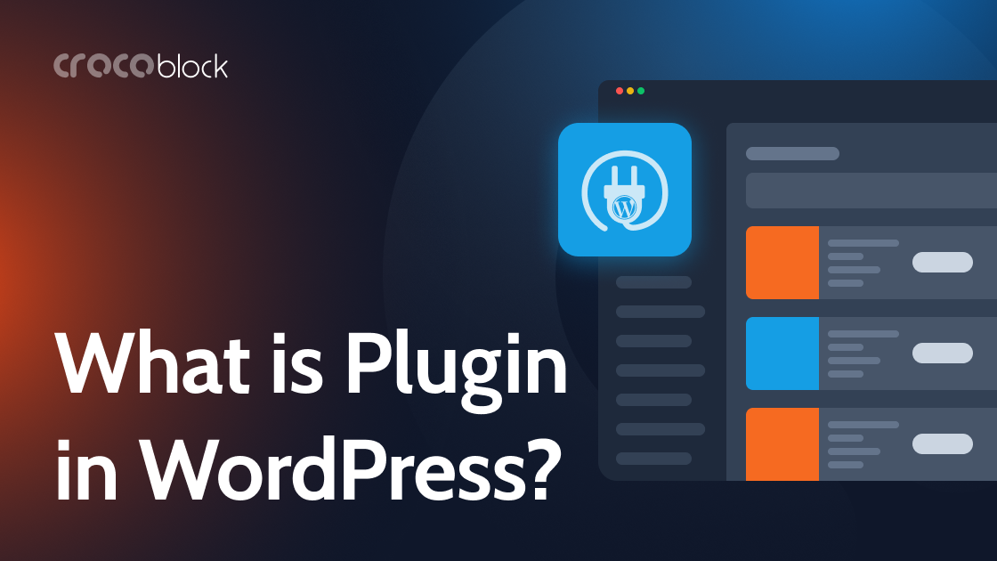 What Is a WordPress Plugin: History and Possibilities