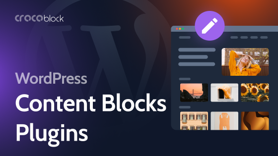 WordPress Block Editor Plugins for Engaging Blog Content