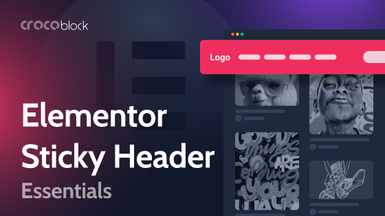 Elementor Sticky Header: What Essentials You Need to Know