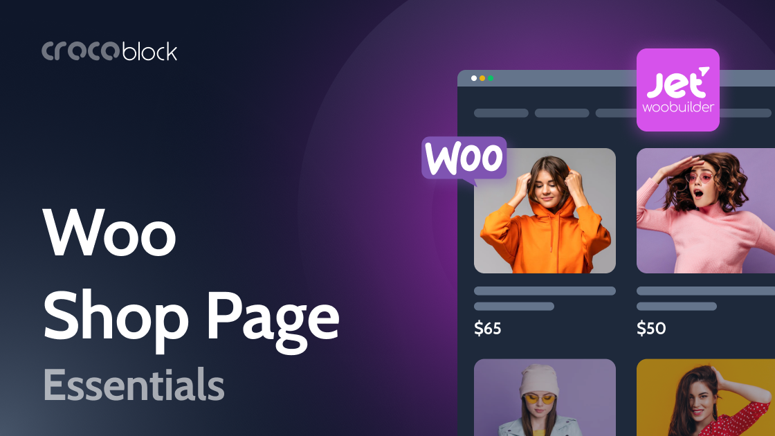 3 Tools for Editing WooCommerce Shop Page with Elementor