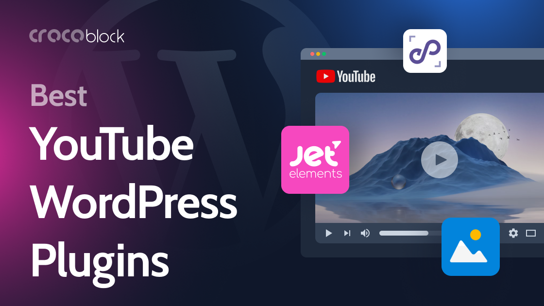 10 Best YouTube WordPress Plugins for Engaging Content (2024)
