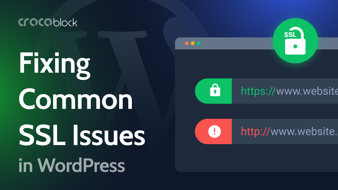 Top 3 SSL Certificate Issues in WordPress and How to Fix Them