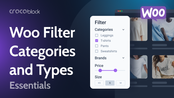 WooCommerce Filter Categories and Types: How to Create Helpful Filter?