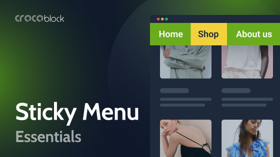 How Sticky Menus Can Maximize Navigation Efficiency