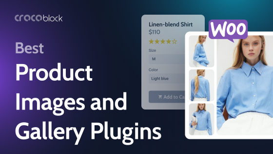 Top 10 WooCommerce Product Gallery Plugins (2024)