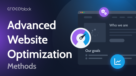 5 Advanced Website Optimization Techniques to  Boost User Experience and Conversion Rates