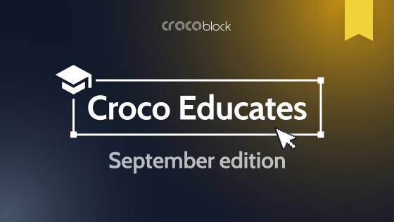 Croco Educates: September Highlights 2024