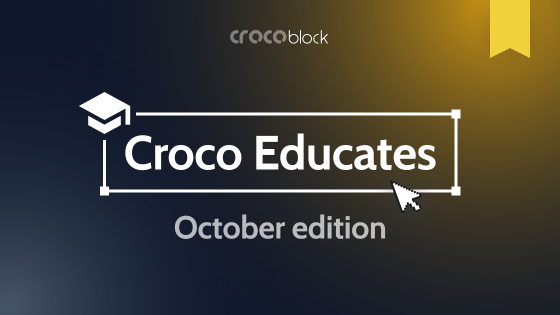 Croco Educates: October Highlights 2024