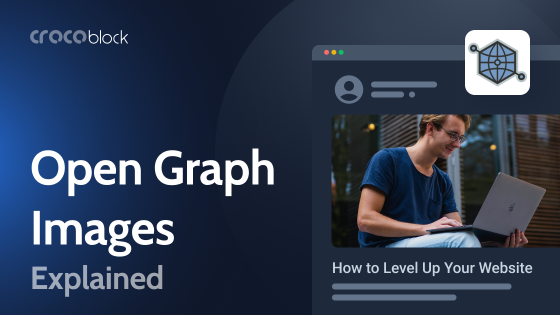 Open Graph Images and Getting the Maximum Engagement with Your WordPress Content