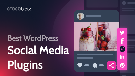 10 Best WordPress Social Media Plugins for Engaging Websites