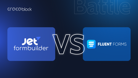 JetFormBuilder vs. Fluent Forms: Comparing WordPress Forms Plugins (2025)