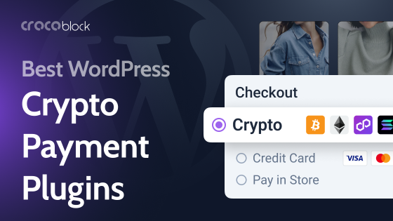 Top 9 Crypto Payment Plugins for WordPress (2024)