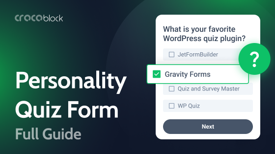 Gravity Forms Quiz Add-On vs. JetFormBuilder for Creating Personality Quizzes
