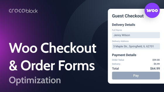 WooCommerce Checkout and Order Form Optimization: The Crocoblock Way