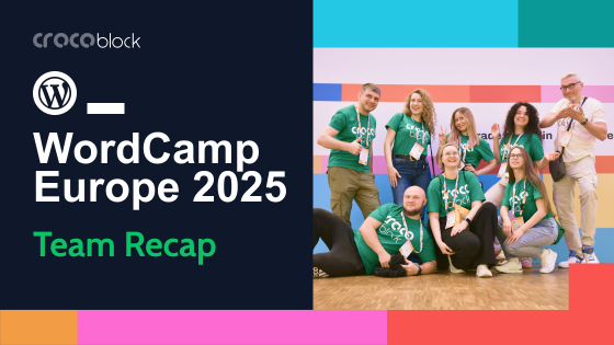 WordCamp Europe 2025: Team Recap