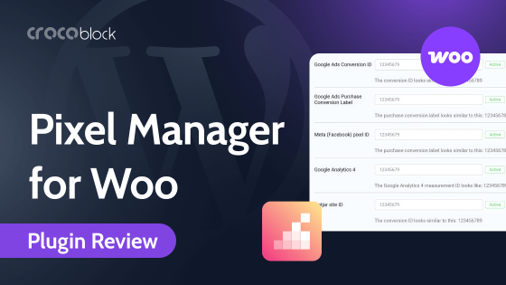 Why Pixel Manager for WooCommerce Can Be Helpful for Web Agencies