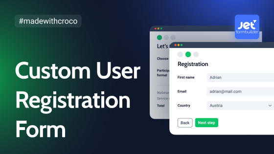 Custom User Registration Form in WordPress With Crocoblock