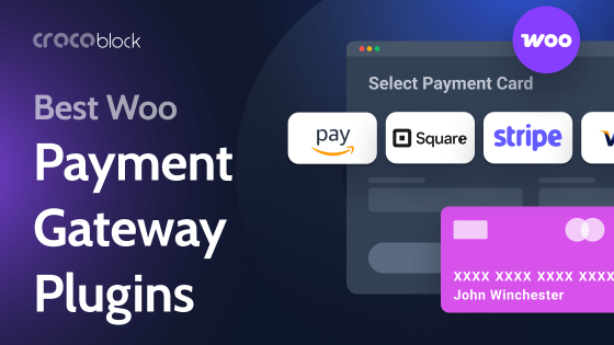 Top 6 Best WooCommerce Payment Gateways