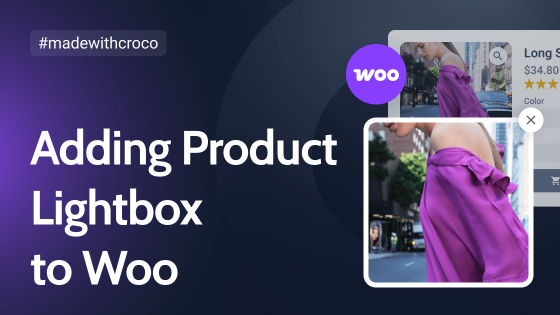 Quick Way to Add a Product Lightbox to Your WooCommerce Store